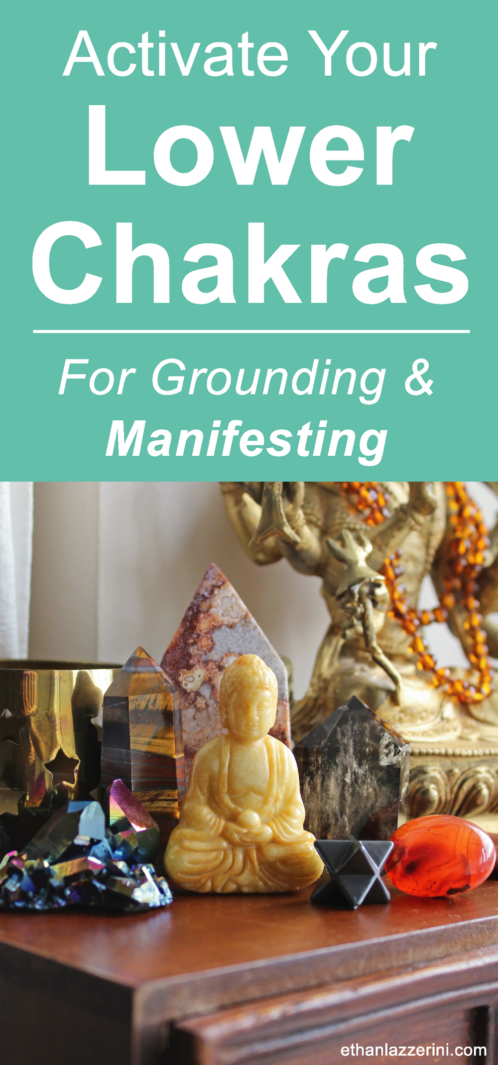 Crystals for the Lower Chakras, Grounding and Manifesting
