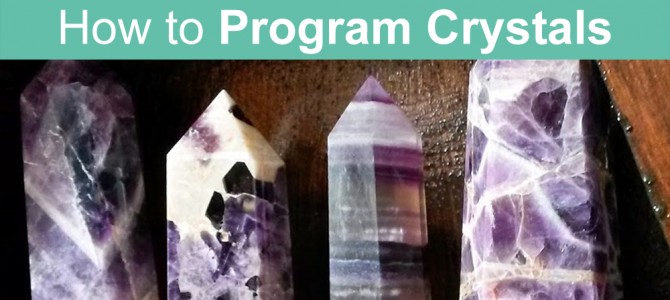 How To Program Crystals for Beginners