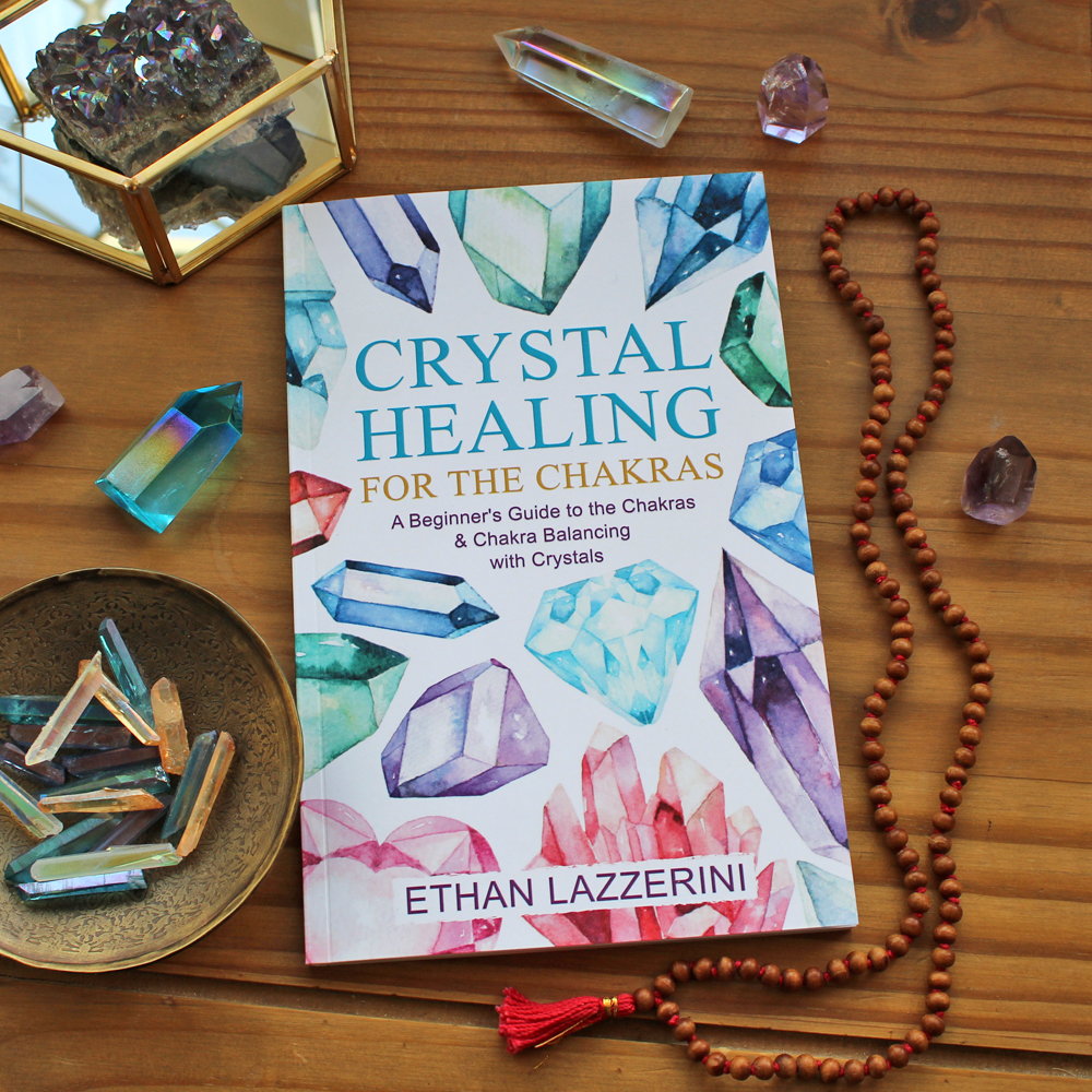 Crystal healing for the chakras book by Ethan Lazzerini