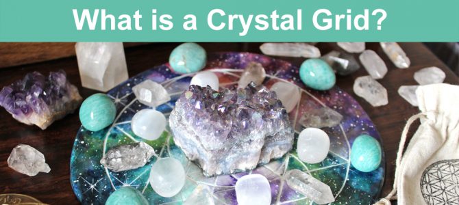 What Is A Crystal Grid? Simple Introduction for Beginners