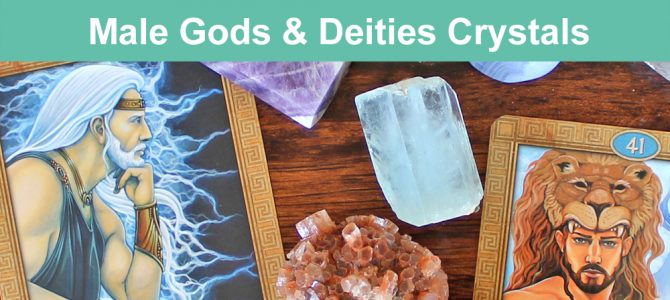 Crystals For Pagan Gods & Male Deities – Associated Gemstones
