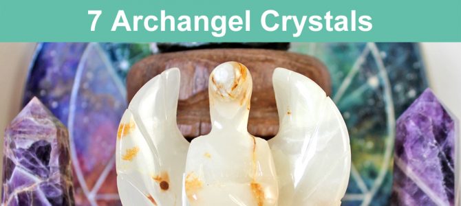 Archangel Crystals & Angel Healing Stones Revealed