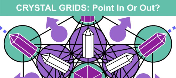 Should Crystal Points Point In Or Out In Crystal Grids?